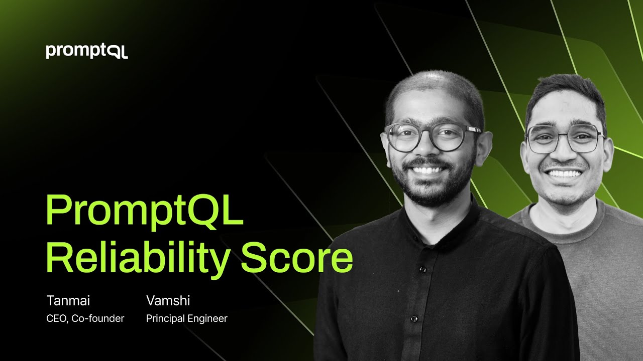 PromptQL Reliability Score