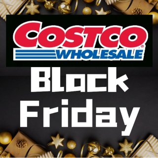 11/1 即将开始第一轮Costco 黑五海报已出！活动长达一个月 百余商品等你安排