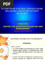 Elements of Natural and Man-Made Disasters and Its Prevention Measures Arumugam Anna University, Chennai, India1