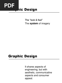 Graphic Design: The "Look & Feel" The System of Imagery