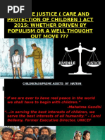 Juvenile Justice (Care and Protection of Children) Act 2015: Whether Driven by Populism or A Well Thought Out Move ?