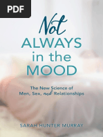 Not Always in The Mood - The New Science of Men, Sex, and Relationships