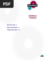 ADAMS/Car Templates: About This Guide 3 Using Communicators 5 Template Descriptions 15