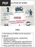 Evolution of SHRM