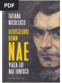Seducatorul Domn Nae. Viata Lui Nae Ionescu