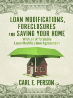 Loan Modifications, Foreclosures and Saving Your Home: With an Affordable Loan Modification Agreement