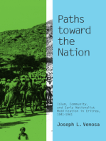 Paths toward the Nation: Islam, Community, and Early Nationalist Mobilization in Eritrea, 1941–1961