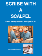 Scribe with a Scalpel: From Merrylands to Macquarie St.