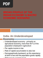 Broad Profile of The Indian Economy &amp Macro