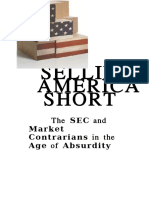 Selling America Short: SEC Market Contrarians Age Absurdity