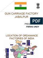 Gun Carriage Factory Jabalpur: Presented By