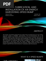 Design, Fabrication, and Installation of An Energy Harvesting Speed Bump