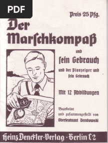 Der Marschkompaß Und Sein Gebrauch (Wehrmacht-Lehrschrift Von Oberleutnant Dembowski)