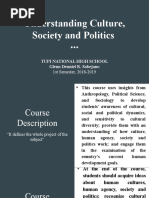 Understanding Culture, Society and Politics: Tupi National High School Glenn Denniel R. Sobejano