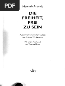 Die Freiheit, Frei Zu Sein by Hannah Arendt