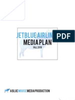 JetBlue Media Plan: Team Blue Moose