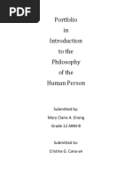 Portfolio in To The Philosophy of The Human Person: Submitted By: Mary Claire A. Enong Grade 12 ABM-B