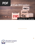 Ethical Code of Conduct: Presented To: Sir Awais