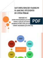 Factors That Influenced Fashion Trends Among Students in Uitm Perak