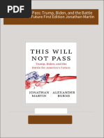 Get This Will Not Pass: Trump, Biden, and the Battle for America's Future First Edition Jonathan Martin PDF ebook with Full Chapters Now