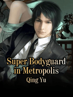 Super Bodyguard in Metropolis: Volume 1