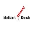 Madison's Missing Branch