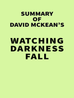 Summary of David McKean's Watching Darkness Fall