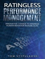 Ratingless Performance Management: Innovative Change to Minimize Human Behavior Roadblocks