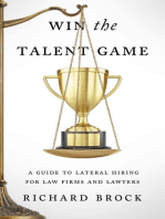 Win the Talent Game: A Guide to Lateral Hiring for Law Firms and Lawyers