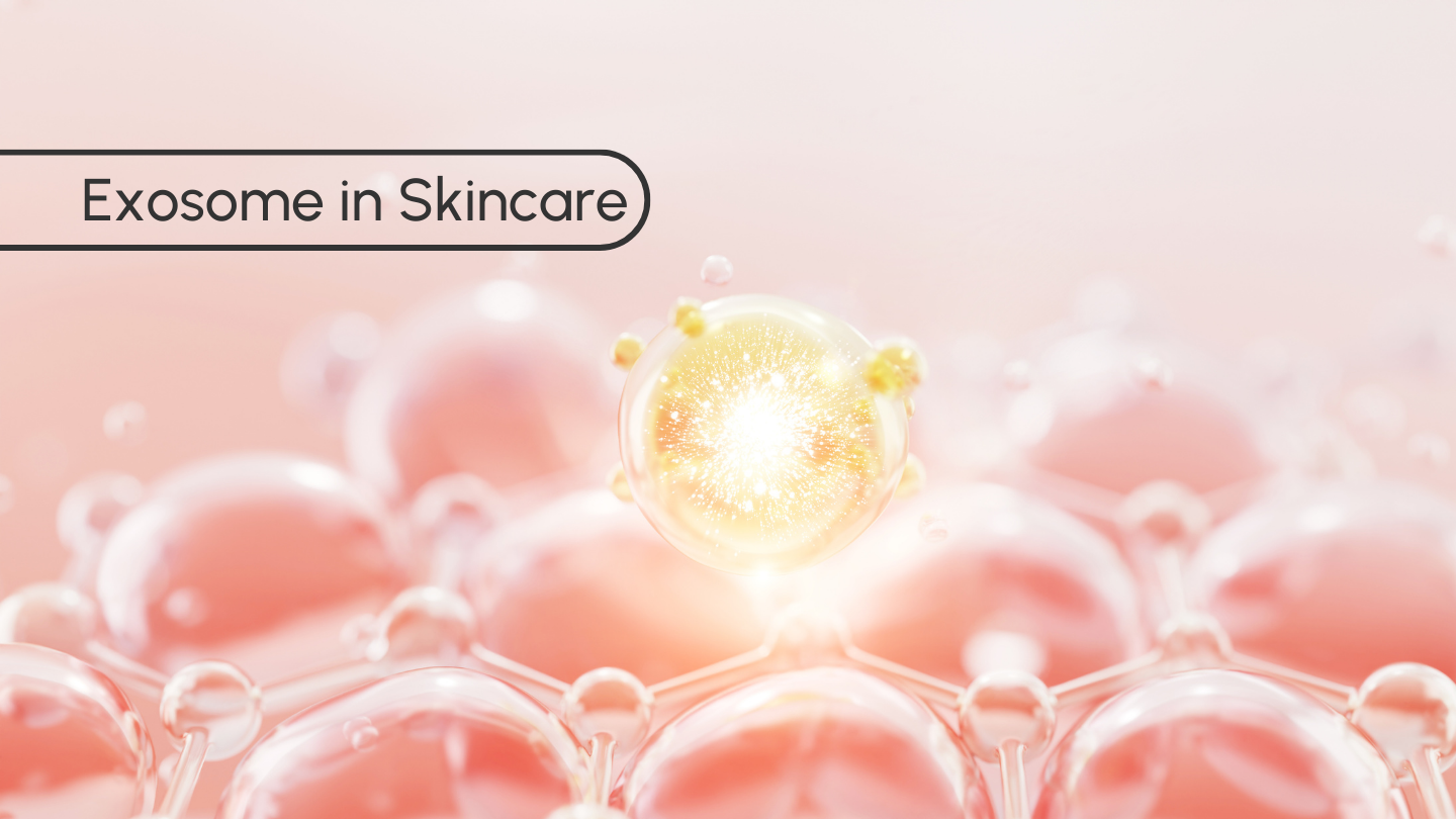 Exosomes in Skincare: The Next Big Breakthrough