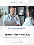 Trusted Health Works 2024: Reducing Clinician Burnout with a User-Friendly Scheduling Platform