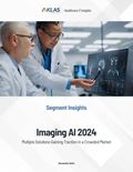 Imaging AI 2024: Multiple Solutions Gaining Traction in a Crowded Market