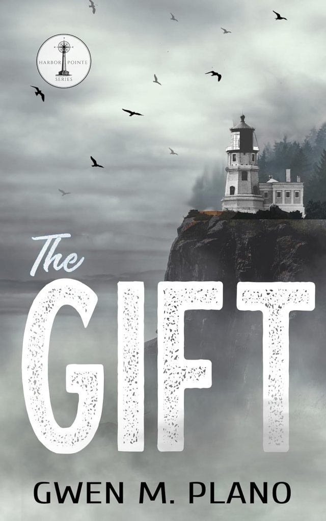 Front cover of the book the Gift by Gwn M. Plano. It is grey, foggy, and a large cliff with a lighthouse.