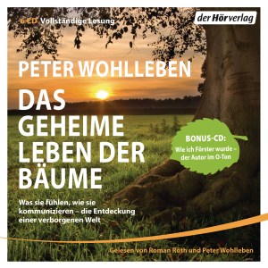 Das geheime Leben der Baeume von Peter Wohlleben
