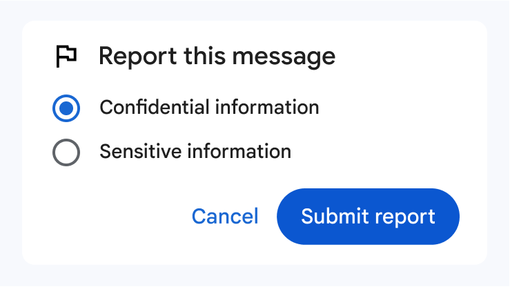 A dialogue for reporting content containing sensitive or confidential information.