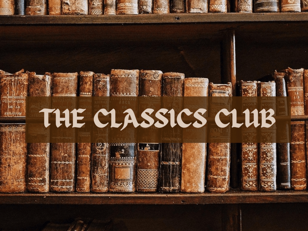 ANNOUNCEMENT: THE CLASSICS CLUB 2025-2030 FIRST LIST