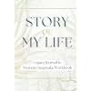 Story of My Life: Legacy Journal and Memory Keepsake Workbook