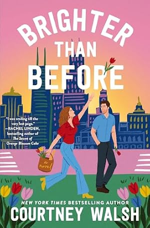 Book cover Brighter than Before: A feel-good novel about finding yourself and falling in love again
