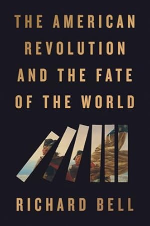 Book cover The American Revolution and the Fate of the World