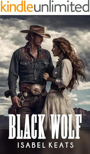 Book cover Black Wolf: A passionate romance in the Wild West, Kindle Unlimited
