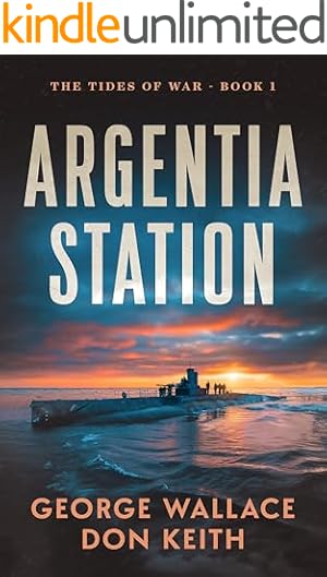 Book cover Argentia Station (The Tides of War Book 1), Kindle Unlimited