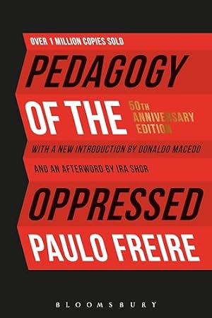 Book cover Pedagogy of the Oppressed: 50th Anniversary Edition