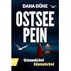 Ostseepein: Küstenkrimi (Eigen & Brötler ermitteln - Ostseekrimi 6)