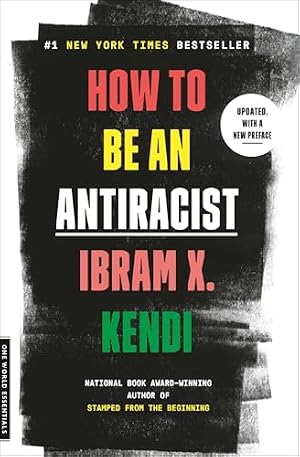 Book cover How to Be an Antiracist (One World Essentials)