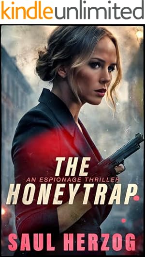 Book cover The Honeytrap (Espionage Thriller Series Book 1), Kindle Unlimited