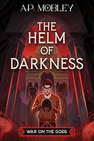 Book cover The Helm of Darkness (War on the Gods Book 1)