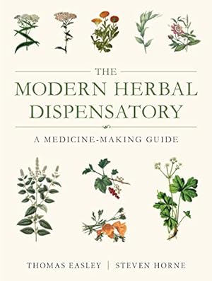 Book cover The Modern Herbal Dispensatory: A Medicine-Making Guide