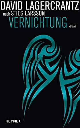 Vernichtung: Roman (Millennium, Band 6)