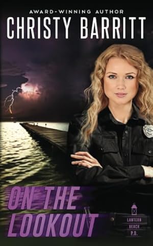 Book cover On the Lookout (Lantern Beach P.D.)
