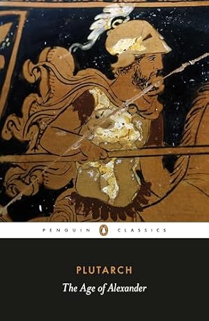 Book cover The Age of Alexander (Penguin Classics)